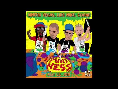 DJ Coone — Dimitri Vegas, Like Mike, Coone - Madness feat. Lil Jon
