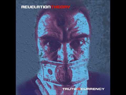 Rev Theory — Revelation Theory - Truth Is Currency (Full Album)
