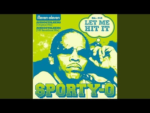Sporty-O — Let Me Hit It (Audiostalkers Original Mix)