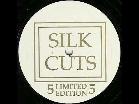 Silk Cuts — Silk cuts   Silk Cuts Volume 5 Side A