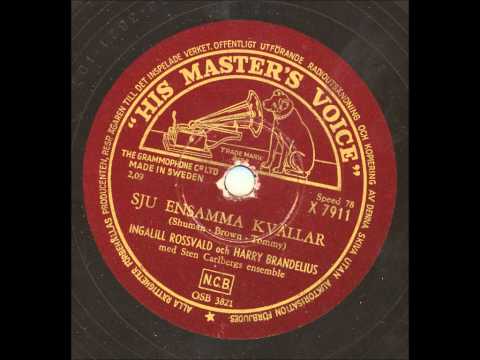 Harry Brandelius — Ingerlill Rossvald och Harry Brandelius - Sju ensamma kvällar