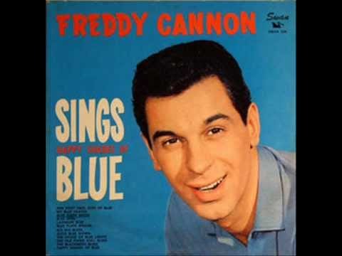 Freddy Cannon — Freddy Cannon - Way Down Yonder In New Orleans ( 1960 )
