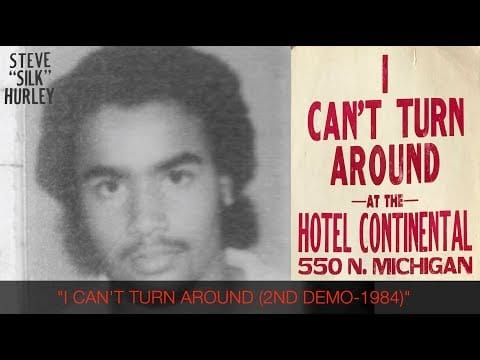 J.M. Silk — PART 2:  STEVE "SILK" HURLEY - "I CAN'T TURN AROUND  (2ND DEMO 1984)"
