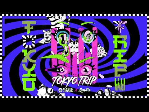 Martin Jensen — Martin Jensen x Landis - Tokyo Trip
