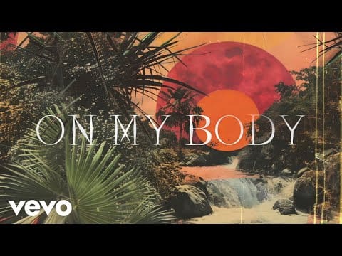 Tyla (6) — Tyla, Becky G - On My Body (Official Lyric Video)