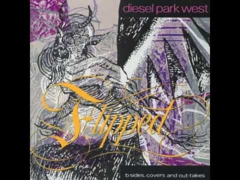 Diesel Park West — Diesel Park West - The Girl With The Name