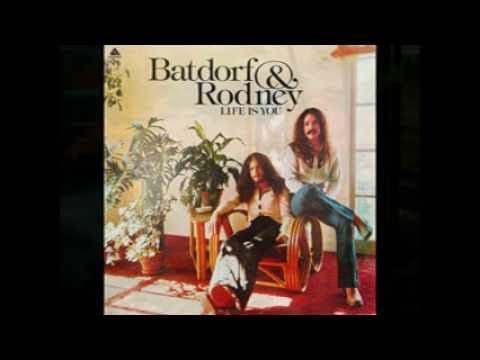 Batdorf & Rodney — Batdorf & Rodney - Is It Love(1975)