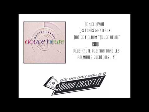 Daniel Lavoie — Daniel Lavoie - Les longs manteaux