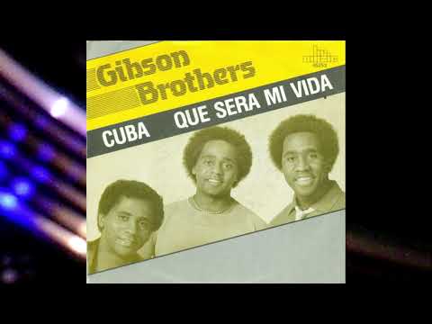 Gibson Brothers — Cuba Original (12'' Mix) - Gibson Brothers