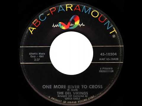 The Dell-Vikings — The Del Vikings - One More River To Cross (led by Kripp Johnson)