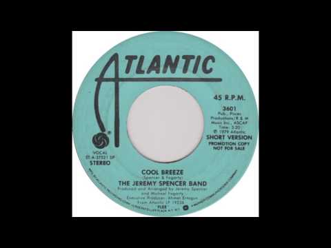 The Jeremy Spencer Band — Jeremy Spencer Band - Cool Breeze (Pitched Down)