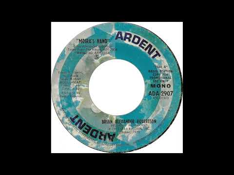 B. A. Robertson — Brian Alexander Robertson - Moira's Hand [Mono 45 Mix]