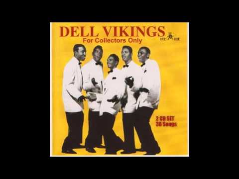 The Dell-Vikings — The Del Vikings   Down By The Stream