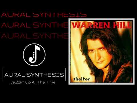 Warren Hill — Warren Hill - From The Soul