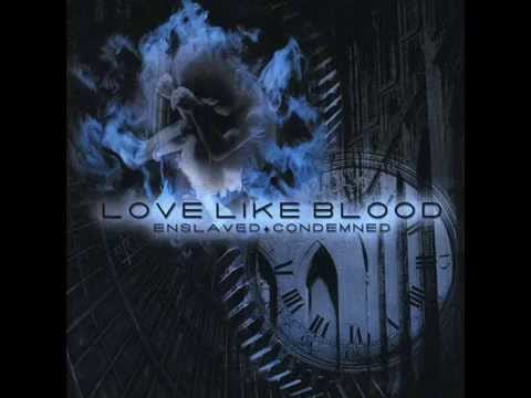 Love Like Blood — Love Like Blood - Dying Nation