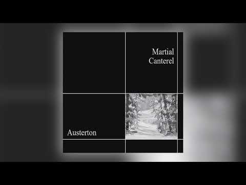 Martial Canterel — Martial Canterel - Austerton [Audio]