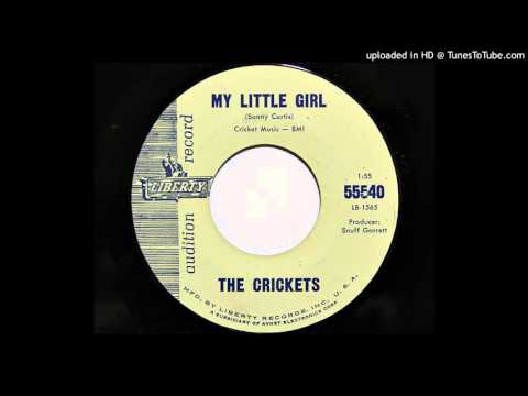 The Crickets (2) — The Crickets - My Little Girl (Liberty 55540)