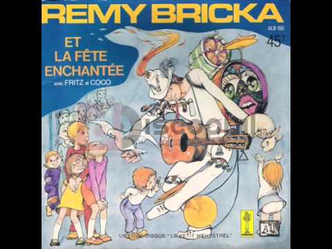 Rémy Bricka — REMY BRICKA - TA MAISON DANS LES FLEURS ( LA SOURIS VERTE )