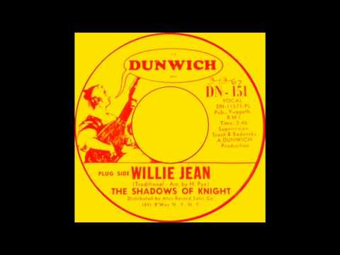 The Shadows Of Knight — The Shadows of Knight - Willie Jean. (Single)