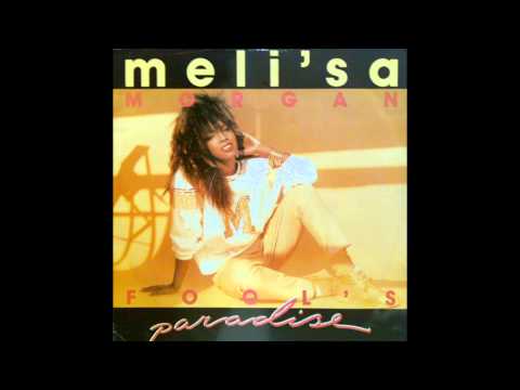 Meli'sa Morgan — Meli'sa Morgan - Fool's Paradise