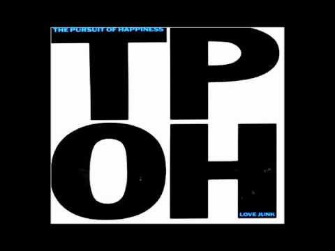 The Pursuit Of Happiness — TPOH-Love Junk-Down On Him 2:31