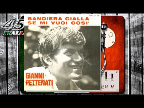 Gianni Pettenati — Gianni Pettenati - Bandiera Gialla [1966]