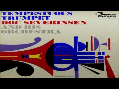 Doc Severinsen And His Orchestra — Doc Severinsen ‎  Tempestuous Trumpet (1961) GMB
