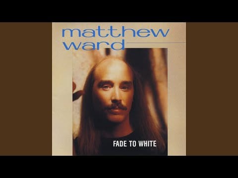Matthew Ward (2) — Fade To White