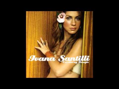 Ivana Santilli — Ivana Santilli - Deserve