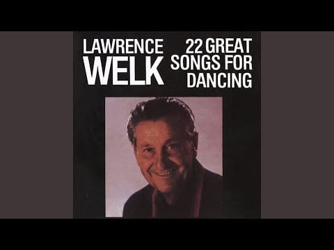 Lawrence Welk And His Orchestra — Rustic Dance
