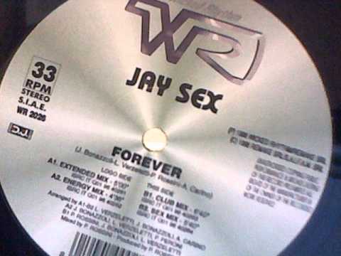 Jay Sex — JAY SEX - Forever (Extended Mix)