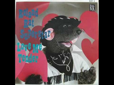 Roland Rat Superstar — Roland Rat - Love Me Tender