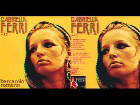 Gabriella Ferri — Gabriella Ferri - Il Barcarolo Romano Vol.2 - 1982