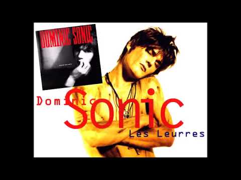 Dominic Sonic — Dominic Sonic Les leurres  1994