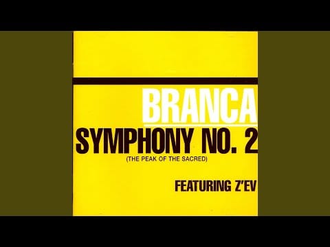 Glenn Branca — Second Movement (Radioactive Poltergeist Kitchen 1955)