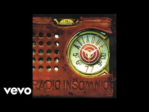Attaque 77 — Attaque 77 - Radioinsomnio (Official Audio)