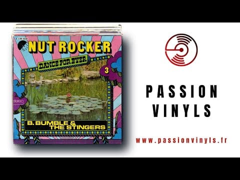 B. Bumble & The Stingers — B. BUMBLE AND THE STINGERS -  DANCE FOR EVER VOL 3 - NUT ROCKER - 1975 - 45 TOURS