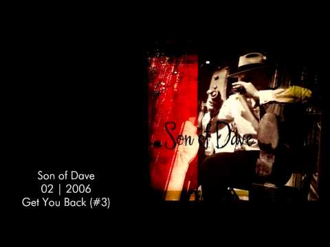 Son Of Dave — Son of Dave | 02 | #3 | Get You Back