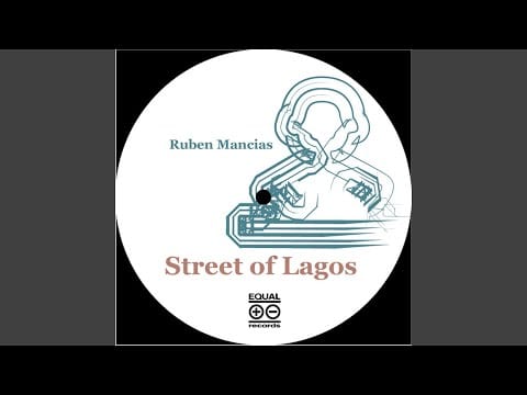 Ruben Mancias — Street Of Lagos (Devotion Mix)