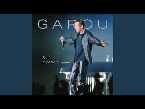 Garou — Au bout de mes rêves (Live)