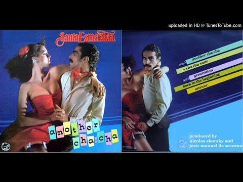 Santa Esmeralda — Santa Esmeralda 4: Another Cha Cha [Full Album] (1979)