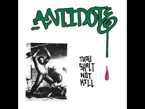 Antidote (10) — ANTIDOTE - Thou Shalt Not Kill 7" (1983)