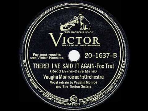 Vaughn Monroe And His Orchestra — 1945 HITS ARCHIVE: There I’ve Said It Again - Vaughn Monroe (his original #1 version)