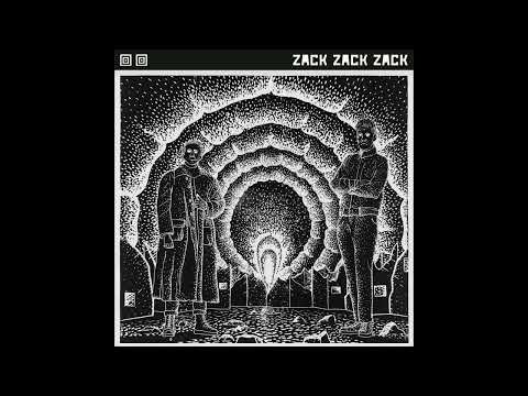 Zack Zack Zack — Zack Zack Zack - Album 2 (Full Album)