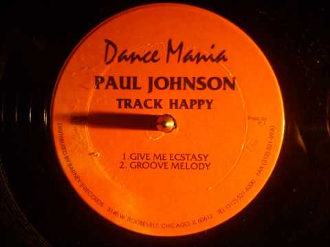 Paul Johnson — Paul Johnson - Give me ecstacy