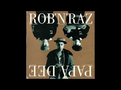 Rob 'N' Raz — Rob 'N' Raz / Papa Dee – Microphone Poet (Club Version)