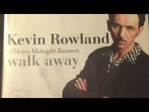 Kevin Rowland — Kevin Rowland ‎– Walk Away