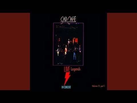 Sad Café — Fanx Tara