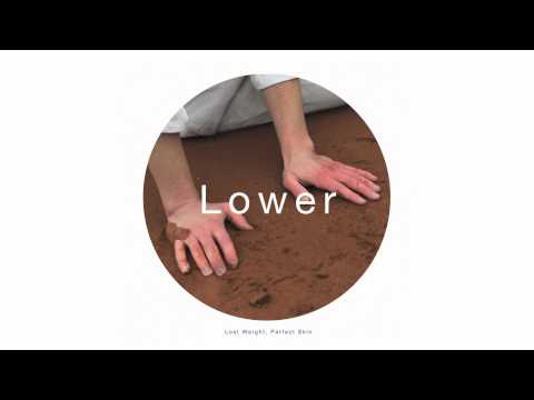 Lower (3) — Lower - "Lost Weight, Perfect Skin"
