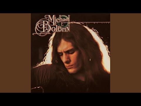 Michael Bolotin — Every Day of My Life